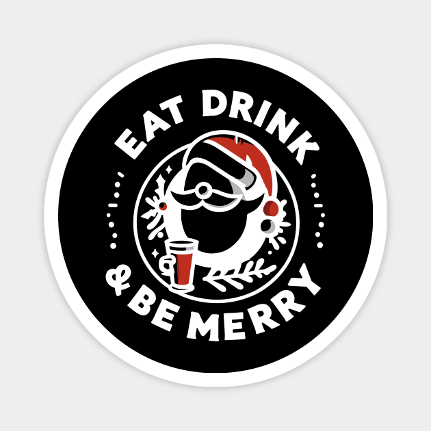 Eat Drink and Be Merry Magnet by Frank Ring